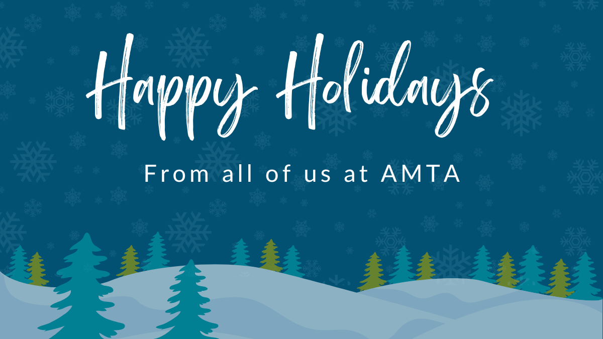 Happy holidays from all of us at AMTA